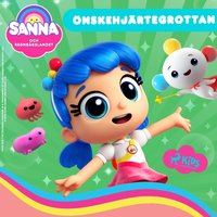 Sanna och RegnbÃ¥gslandet â€“ Ã–nskehjÃ¤rtegrottan - Ericson - audiobook
