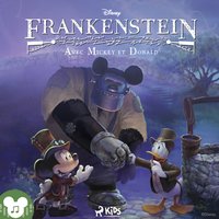 Disney Frankenstein avec Mickey et Donald - Disney - audiobook