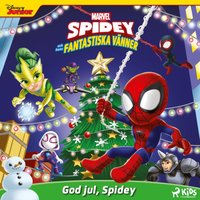 Spidey och hans fantastiska vÃ¤nner â€“ God jul, Spidey - Fransson - audiobook