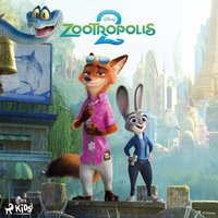 Zootropolis 2 - Lingen - audiobook