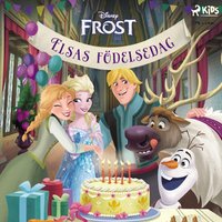 Frost â€“ Elsas fÃ¶delsedag - Lindqvist - audiobook