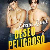 Deseo Peligroso - Lund - audiobook