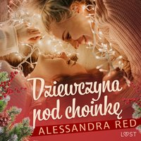 Dziewczyna pod choinkÄ™ â€“ lesbijski romans erotyczny - Red - audiobook