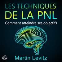 Les techniques de la PNL - Levitz - audiobook