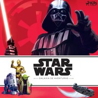 Star Wars: Galaxia de Aventuras - Wars - audiobook