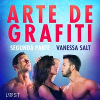 Arte de grafiti - Segunda parte - Salt - audiobook