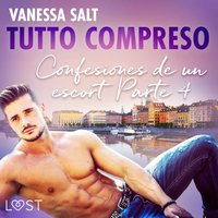 Todo incluido - Confesiones de un escort Parte 4 - Salt - audiobook