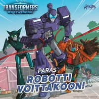 Transformers â€“Â Paras robotti voittakoon! - Windham - audiobook
