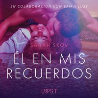 Ã‰l en mis recuerdos - Skov - audiobook