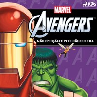 Avengers â€“ NÃ¤r en hjÃ¤lte inte rÃ¤cker till - Rubensson - audiobook