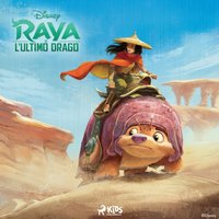 Raya e lâ€™ultimo drago - Disney - audiobook