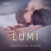 Lumi â€“ eroottinen novelli - Hauer - audiobook