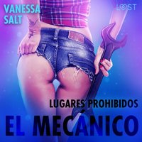 Lugares prohibidos: El mecÃ¡nico - Salt - audiobook