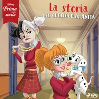 Disney prima della storia: La storia del cucciolo di Anita - Disney - audiobook
