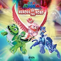 PJ Masks - Heroes of the Road - eOne - audiobook