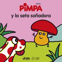 Pimpa - Pimpa y la seta soÃ±adora - Altan - audiobook