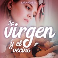 La virgen y el vecino - una novela corta erÃ³tica - L. - audiobook