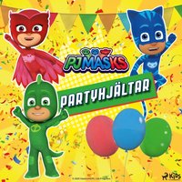 PyjamashjÃ¤ltarna â€“ PartyhjÃ¤ltar - Ericson - audiobook
