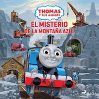 Thomas y sus amigos - El Misterio de la MontaÃ±a Azul - Mattel - audiobook