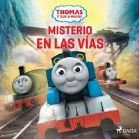 Thomas y sus amigos - Misterio en las vÃ­as - Mattel - audiobook
