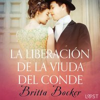 La liberaciÃ³n de la viuda del conde - Relato erÃ³tico - Bocker - audiobook
