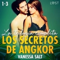 Los secretos de Angkor - la trilogÃ­a completa - Salt - audiobook