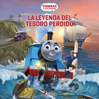 Thomas y sus amigos - La leyenda del tesoro perdido - Mattel - audiobook