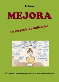 Mejora tu presente de indicativo - Elena Blanco - ebook