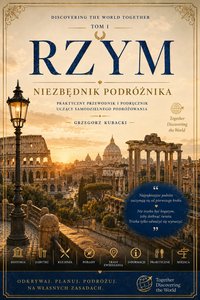 Rzym. Niezbędnik podróżnika. - Grzegorz Kubacki - ebook