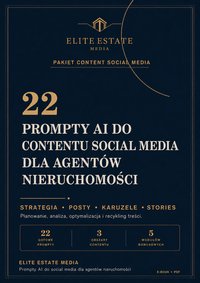 22 prompty AI do tworzenia contentu na social mediach dla agentów nieruchomości - ELITE ESTATE MEDIA - ebook