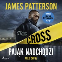 Alex Cross. Tom 1. Pająk nadchodzi - James Patterson - audiobook