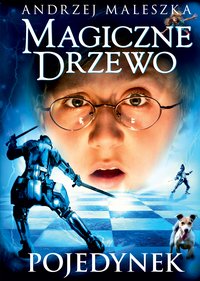 Magiczne Drzewo. Pojedynek - Andrzej Maleszka - ebook