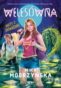 Welesówna. Pakty z zaświatami - Mika Modrzyńska - ebook