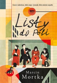 Listy do Poli - Marcin Mortka - ebook