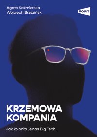 Krzemowa kompania - Wojciech Brzeziński - ebook