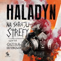 Na skraju Strefy - Krzysztof Haladyn - audiobook