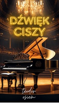 dżwięk ciszy - teodor osiem - ebook