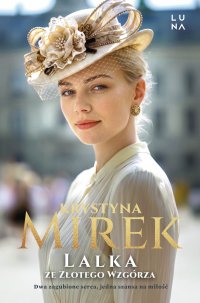 Lalka ze Złotego Wzgórza - Krystyna Mirek - ebook