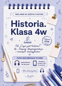 Historia. Klasa 4w. Od „Czym jest historia?” do „Rozwój chrześcijaństwa i zmierz - Magdalena Zelmańska-Recław - ebook