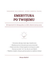 Emerytura po Twojemu - Renya Rykiel - ebook