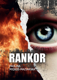 Rankor - Paulina Miękoś-Maziarska - ebook