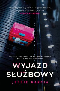 Wyjazd służbowy - Jessie Garcia - ebook