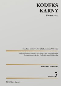 Kodeks karny. Komentarz - Violetta Konarska-Wrzosek - ebook