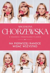Na pierwszej randce widać wszystko - Przemysław Pilarski - ebook
