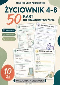 ŻYCIOWNIK 4–8 – 50 kart pracy do prawdziwego życia - Małgorzata Liszewska - ebook