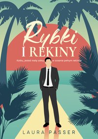 Rybki i rekiny - Laura Passer - ebook