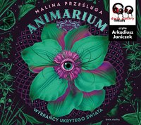 Animarium. Tom 1 - Malina Prześluga - audiobook