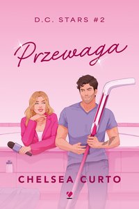 Przewaga - Chelsea Curto - ebook