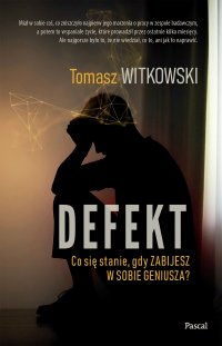 Defekt - Tomasz Witkowski - ebook