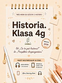 Historia. Klasa 4g. Od „Co to jest historia?” do „Początków chrześcijaństwa” - Magdalena Zelmańska-Recław - ebook